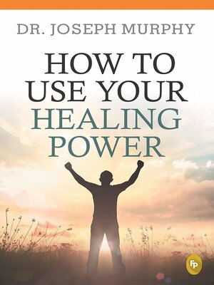 cover image of How to Use Your Healing Power